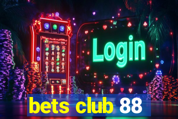 bets club 88